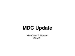 What’s the Latest Version of MDC ?