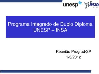 Programa Integrado de Duplo Diploma UNESP – INSA