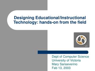 Designing Educational/Instructional Technology: hands-on from the field