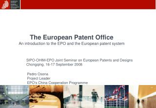 The European Patent Office An introduction to the EPO and the European patent system