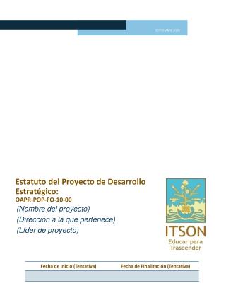 Estatuto del Proyecto de Desarrollo Estratégico: OAPR-POP-FO-10-00
