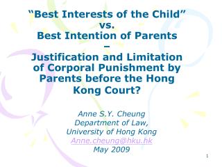 Anne S.Y. Cheung Department of Law, University of Hong Kong Anne.cheung@hku.hk May 2009