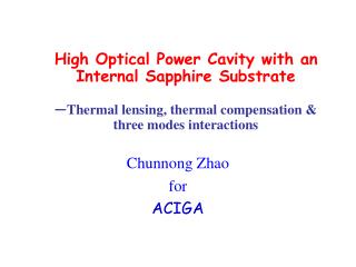 Chunnong Zhao for ACIGA