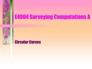E4004 Surveying Computations A