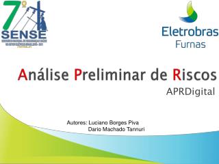 A nálise P reliminar de R iscos