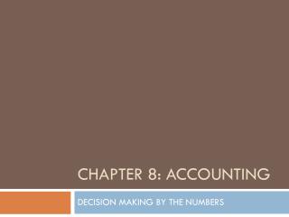 CHAPTER 8: Accounting