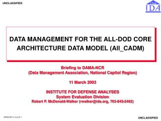 DATA MANAGEMENT FOR THE ALL-DOD CORE ARCHITECTURE DATA MODEL (All_CADM)