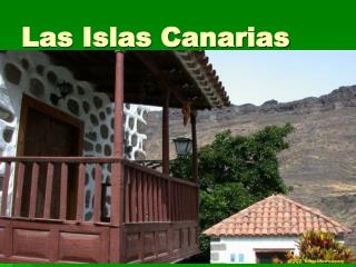 Las Islas Canarias