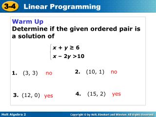 Warm Up Determine if the given ordered pair is a solution of