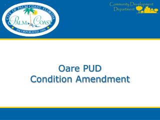 Oare PUD Condition Amendment
