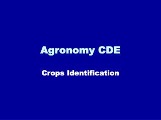 Agronomy CDE