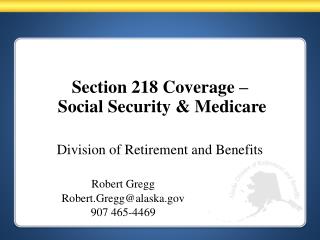 Section 218 Coverage – Social Security &amp; Medicare
