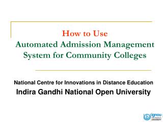 How to Use Automated Admission Management System for Community Colleges