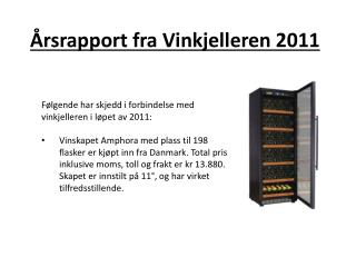 Årsrapport fra Vinkjelleren 2011