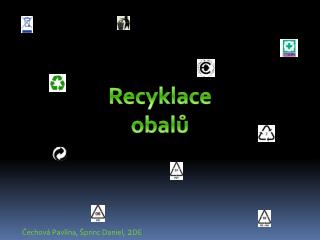 Recyklace obalů