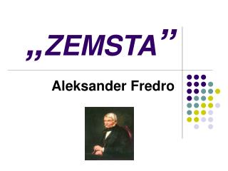 „ ZEMSTA ”