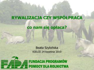 RYWALIZACJA CZY WSPÓŁPRACA co nam się opłaca?