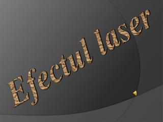 Efectul laser