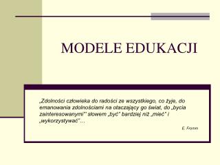 MODELE EDUKACJI