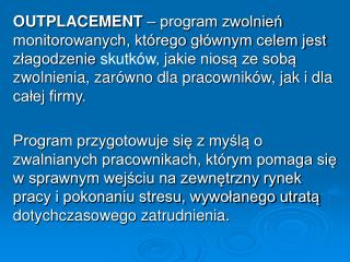 Znaczenie pojęcia outplacement: usługi w zakresie poszukiwania pracy,