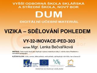 VIZIKA – SDĚLOVÁNÍ POHLEDEM