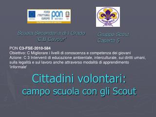 Cittadini volontari: campo scuola con gli Scout