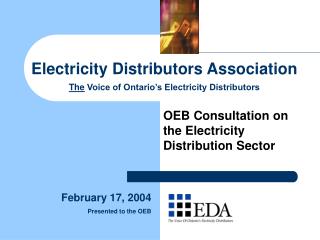 Electricity Distributors Association The Voice of Ontario’s Electricity Distributors