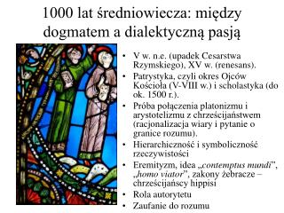 1000 lat średniowiecza: między dogmatem a dialektyczną pasją