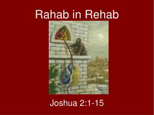 Rahab in Rehab