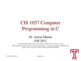 CIS 1057 Computer Programming in C