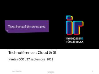 Technoférence : Cloud &amp; SI