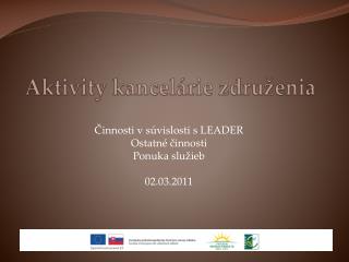 Aktivity kancelárie združenia