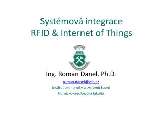 Systémová integrace RFID &amp; Internet of Things