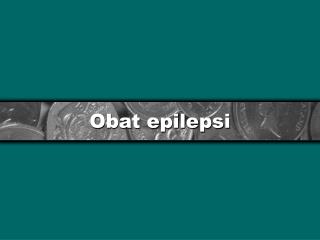 Obat epilepsi