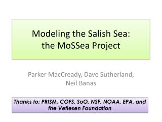 Modeling the Salish Sea: the MoSSea Project