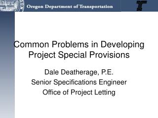 Common Problems in Developing Project Special Provisions