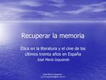 Recuperar la memoria