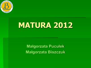 MATURA 2012