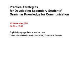 Practical Strategies for Developing Secondary Students’ Grammar Knowledge for Communication