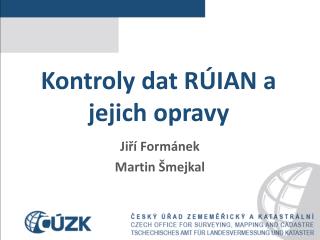 Kontroly dat RÚIAN a jejich opravy