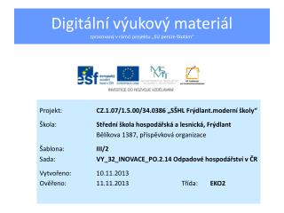 Digitální výukový materiál zpracovaný v rámci projektu „EU peníze školám“