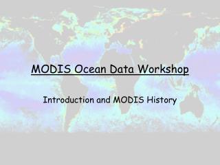 MODIS Ocean Data Workshop