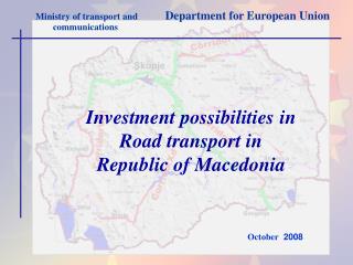Investment possibilities in Road transport in Republic of Macedonia