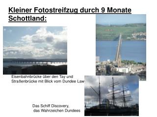 Kleiner Fotostreifzug durch 9 Monate Schottland: