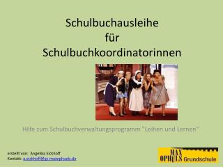 Schulbuchausleihe für Schulbuchkoordinatorinnen