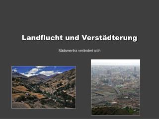 Landflucht und Verstädterung