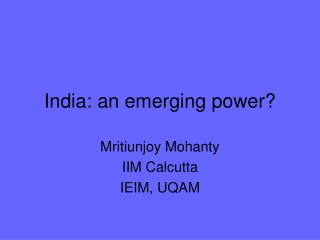 India: an emerging power?