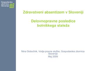 Zdravstveni absentizem v Sloveniji Delovnopravne posledice bolniškega staleža