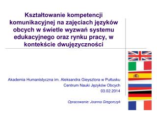 Akademia Humanistyczna im. Aleksandra Gieysztora w Pułtusku Centrum Nauki Języków Obcych