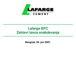 Lafarge BFC Zahtevi lanca snabdevanja